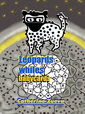 cover image of Leopards whiles. Babycards